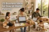 Top 25 Business Ideas for Stay-at-Home Parents - Post Thumbnail