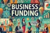 How to Get Funding for Small Business Startup Guide - Post Thumbnail