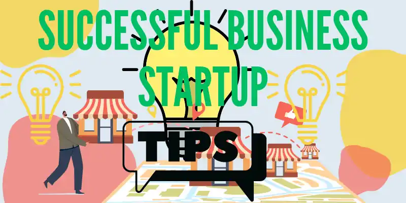Business Ideas and Inspiration, Successful Business Startup Tips image