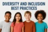Effective Diversity and Inclusion Best Practices Every Organisation Should Follow - Post Thumbnail