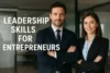 Top 10 Leadership Skills Every Entrepreneur Needs to Succeed - Post Thumbnail