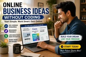 25 Online Business Ideas Without Coding | Start With Zero Technical Skills
